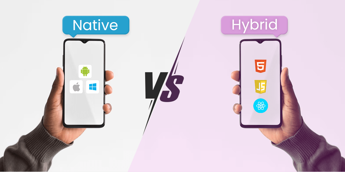 The Pros And Cons of Native V.S. Hybrid Mobile App Development