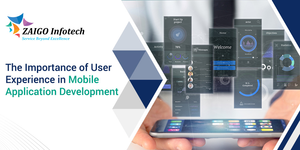 The Importance of User Experience in Mobile Application Development
