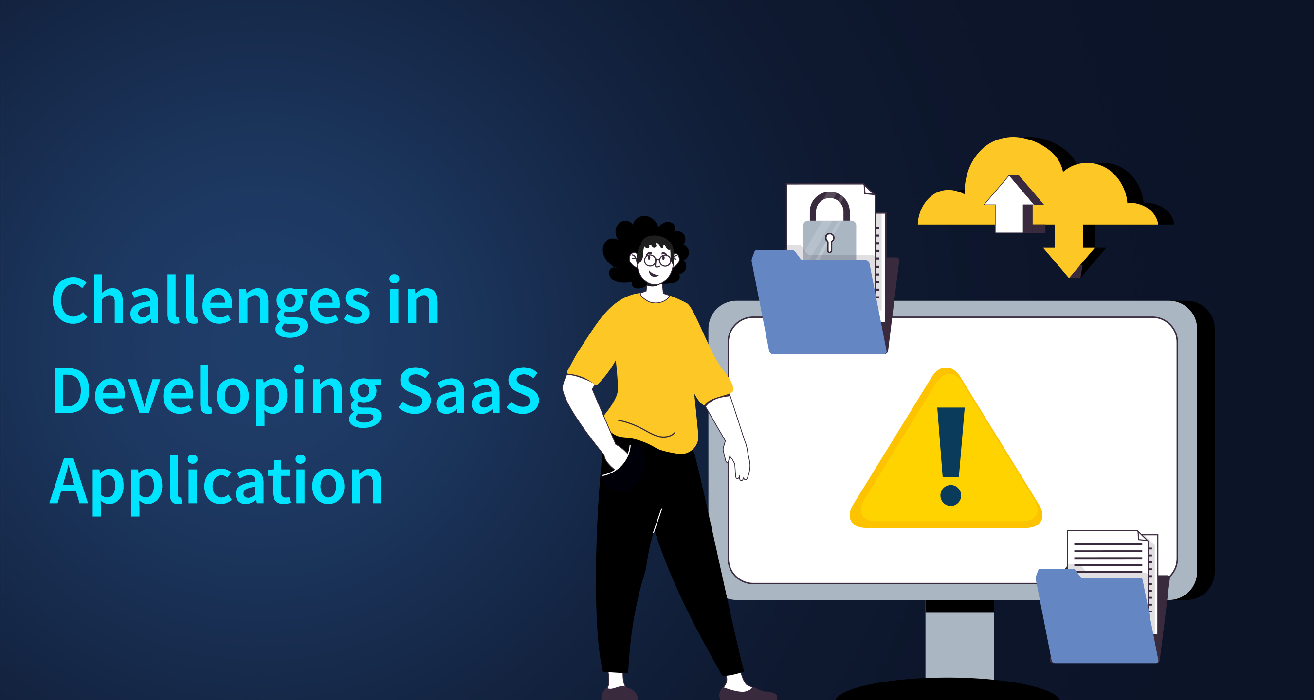 Key Challenges in SaaS Development