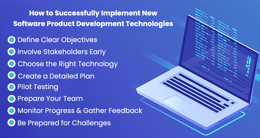  How to Successfully Implement New Software Product Development Technologies